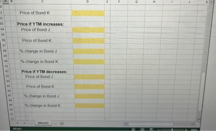 has a coupon rate of 3 percent. Bond K has a coupon