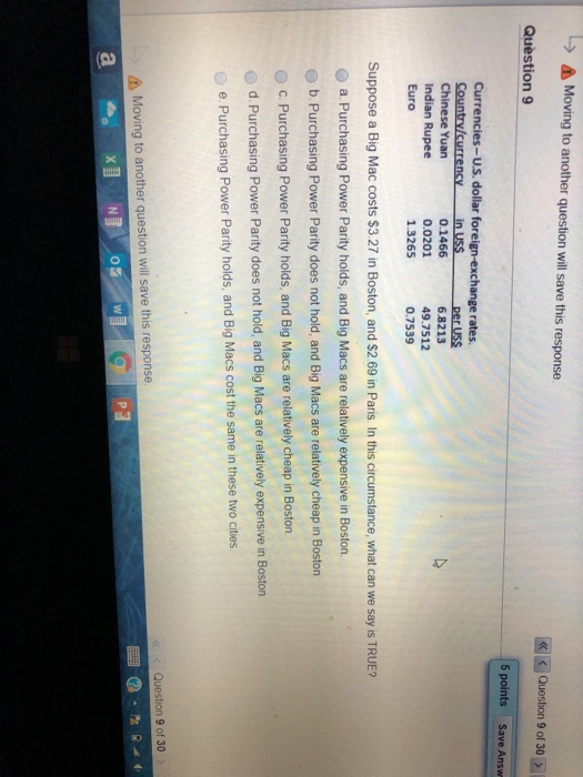  L> Moving to another question will save this response Question 9