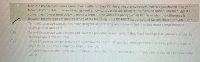 generated by the insurance company's in-house software. Which of the following statements