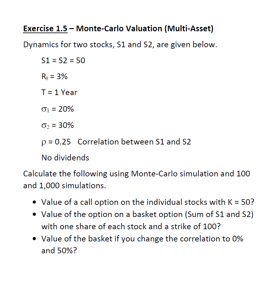Exercise 1.5 - Monte-Carlo Valuation (Multi-Asset) Dynamics for two stocks, S1