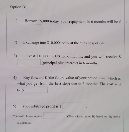 and 4 percent in Great Britain, and that the spot exchange rate