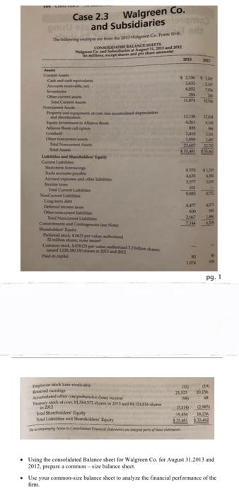  Please a war both questions Using the consolidated Balance sheet for