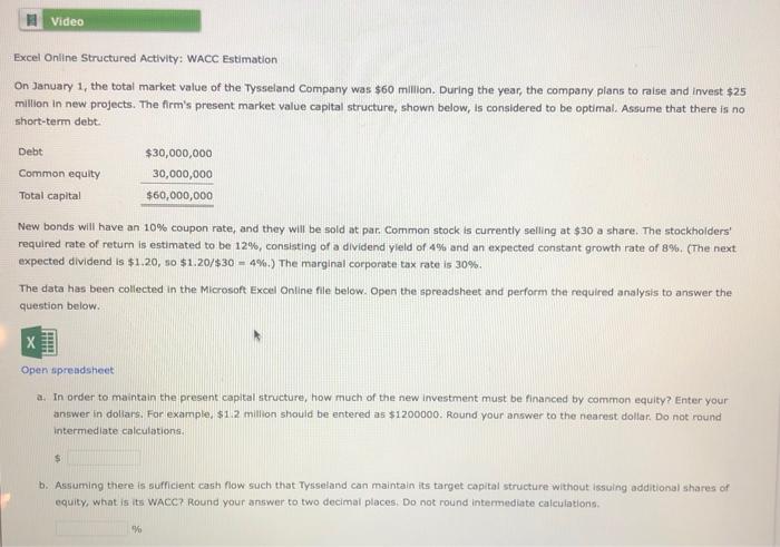  Video Excel Online Structured Activity: WACC Estimation On January 1, the