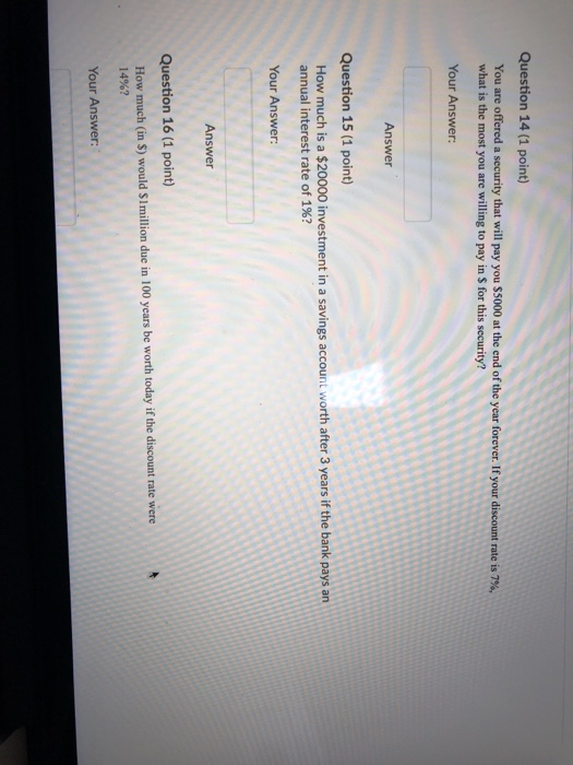  Question 14 (1 point) You are offered a security that will