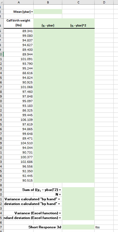  (2 points )Use the data in the Michigan calf weights worksheet.