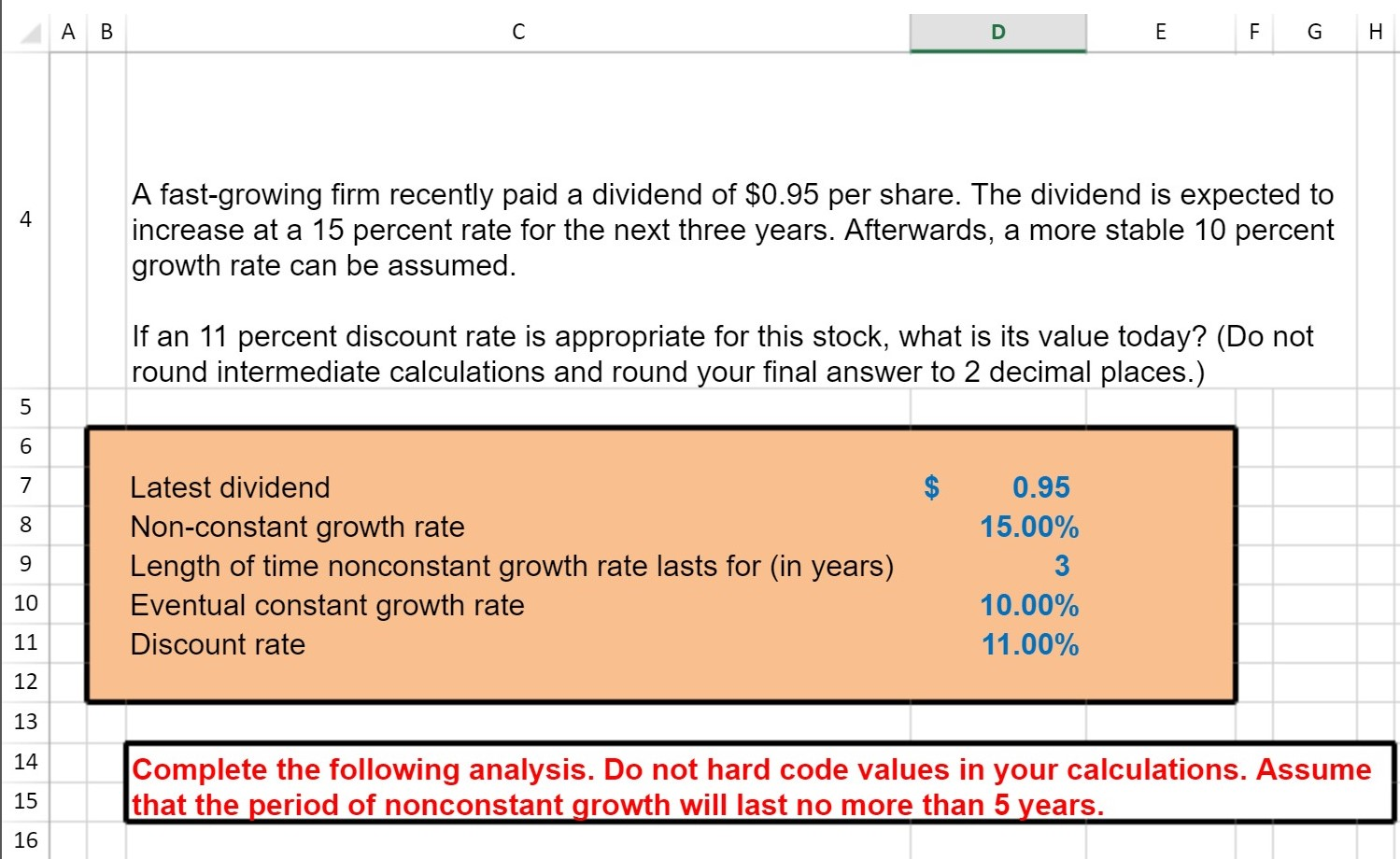  Please do not hard code value. AB D E F G