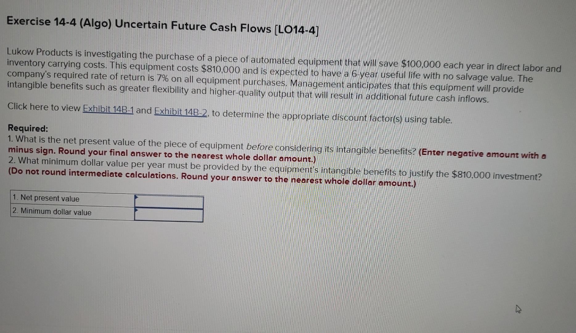 to determine the appropriate discount factor(s) using table. Required: 1. Determine the