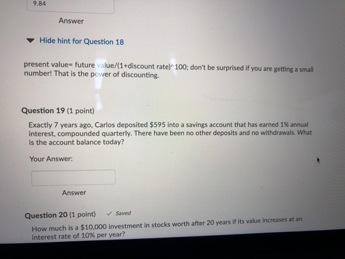 Question 21 (1 point) You decide that the loan in question 2