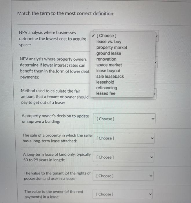  Match the term to the most correct definition: NPV analysis where
