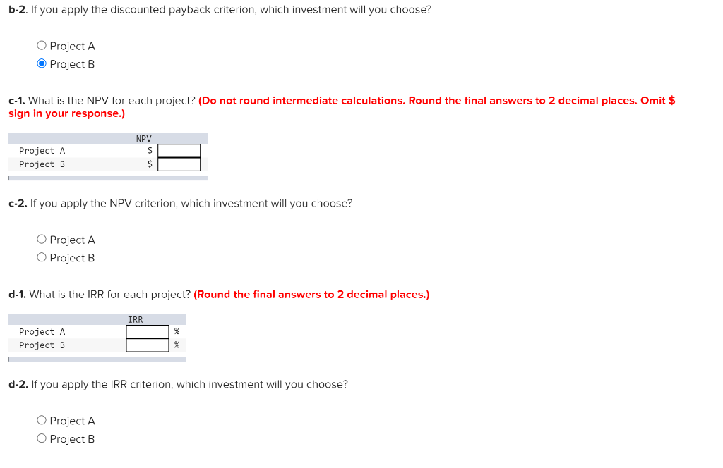 (A) -$400,000 60,000 80,000 70,000 445,000 Cash Flow (B) -$ 65,000 29,000