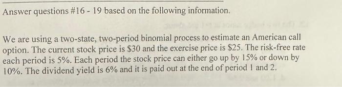 question 18-19 are based on the info below! please read and