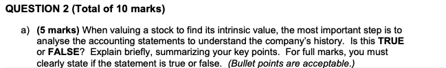 Need help with question 2 QUESTION 2 (Total of 10 marks)