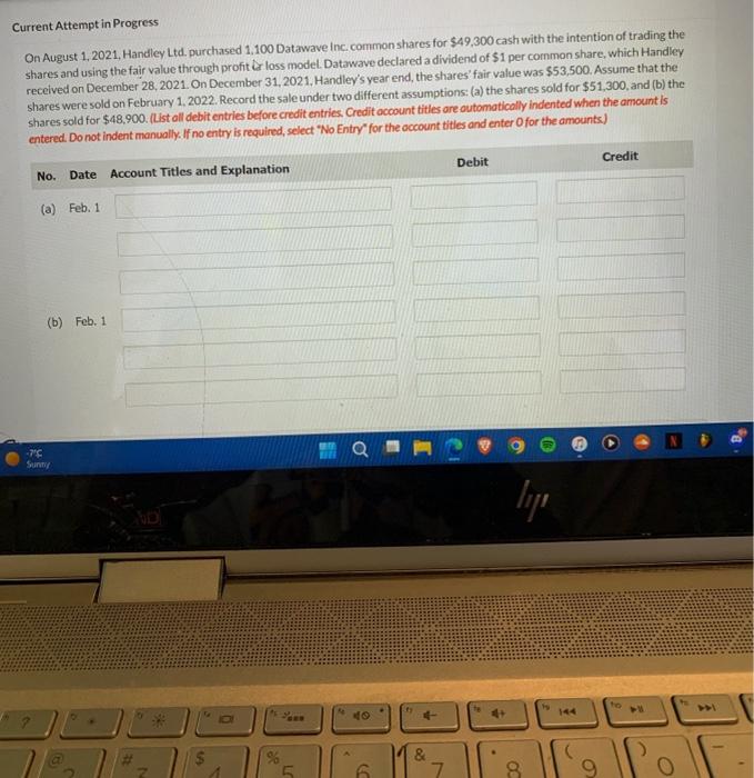 Current Attempt in Progress On August 1, 2021. Handley Ltd. purchased
