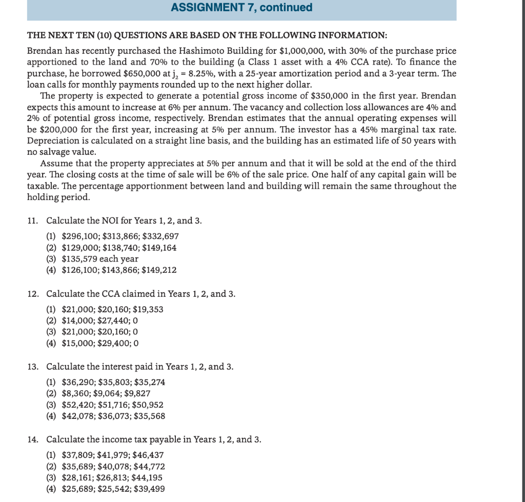  ASSIGNMENT 7, continued THE NEXT TEN (10) QUESTIONS ARE BASED ON
