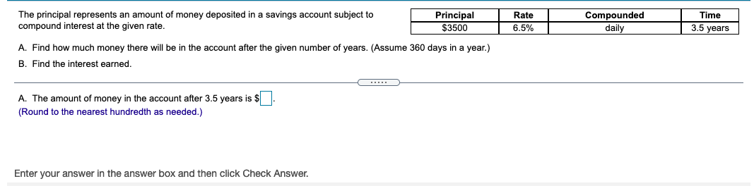 You deposit $4000 in an account that pays 6% interest compounded semiannually.
