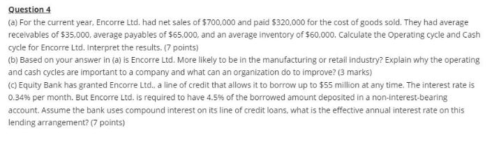  Question 4 (a) For the current year, Encorre Ltd. had net