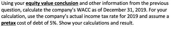  Using your equity value conclusion and other information from the previous