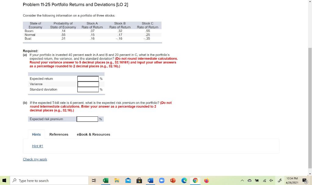 Please help!! Problem 11-25 Portfolio Returns and Deviations LO 2] Consider the