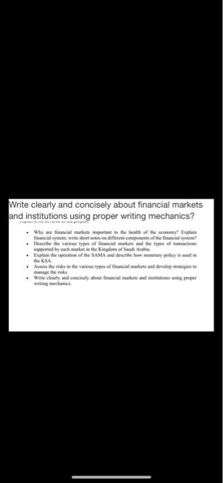  Write clearly and concisely about financial markets and institutions using proper