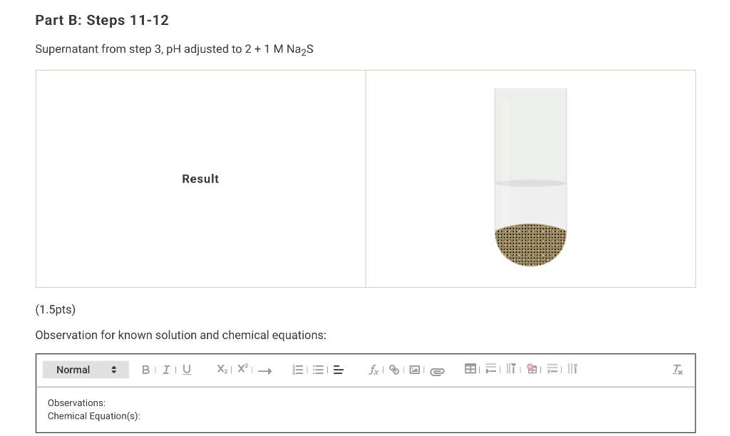 Step 3 Mentioned: Solution (acidified with HNO3) + 12 M HCl (2