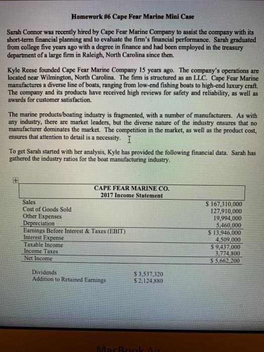 6 Debt-to-equity ratio Homework #6 Cape Fear Marine Mini Case Sarah Connor