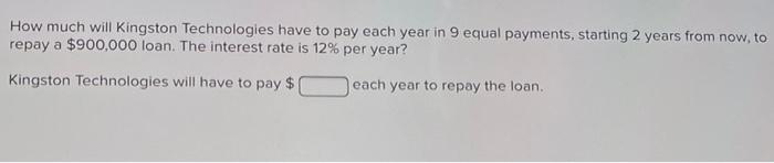  How much will Kingston Technologies have to pay each year in