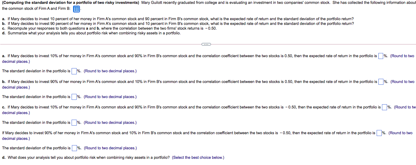 Firm B's common stock 0.07 Correlation coefficient 0.50 (Click on the icon