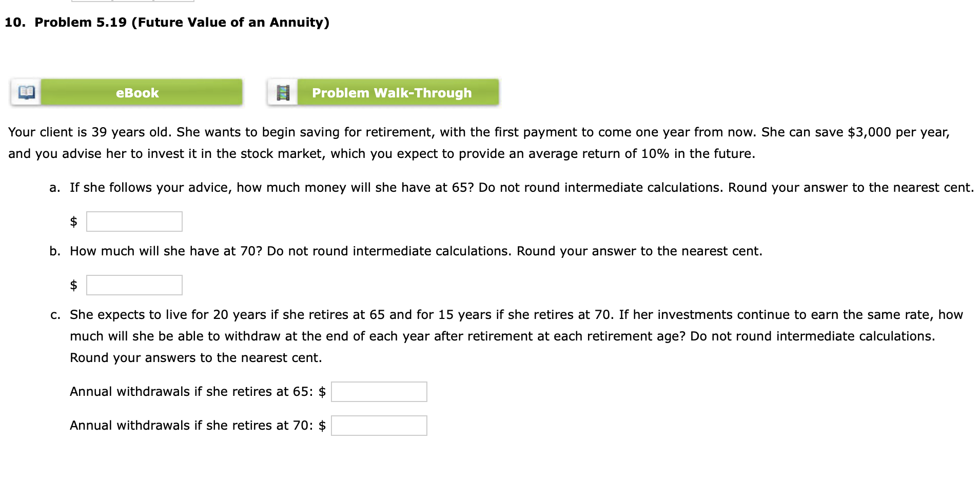  10. Problem 5.19 (Future Value of an Annuity) eBook Problem Walk-Through