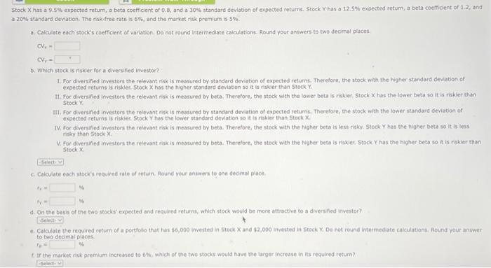  tock X has a 9.5% expected return, a beta coefficient of