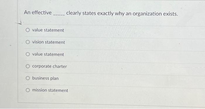  An effective O value statement O vision statement O value statement