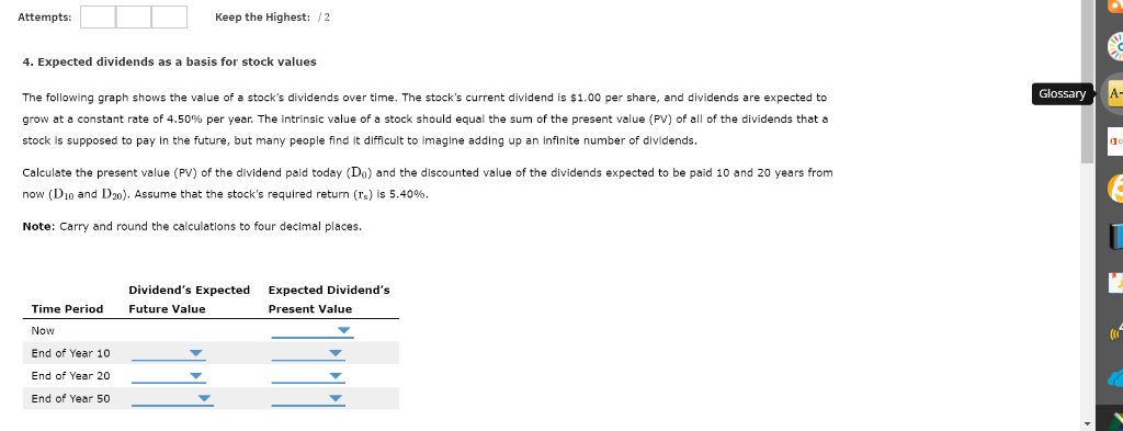  Keep the Highest: /2 Attempts: 4. Expected dividends as a basis