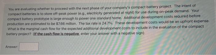  You are evaluating whether to proceed with the next phase of