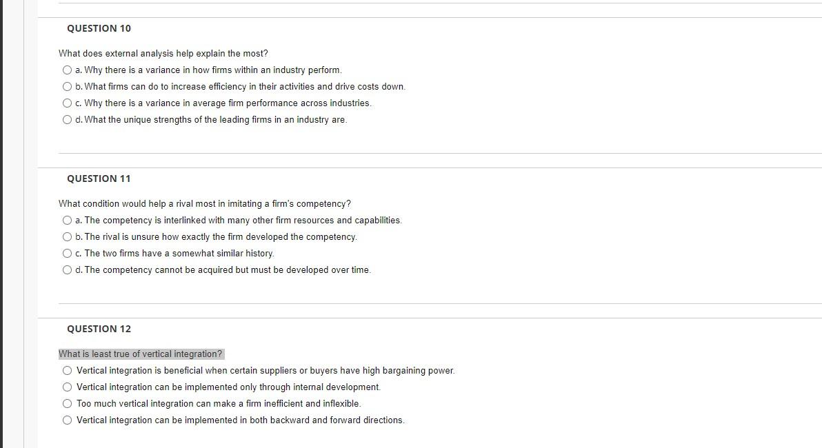 QUESTION 10 What does external analysis help explain the most? a.