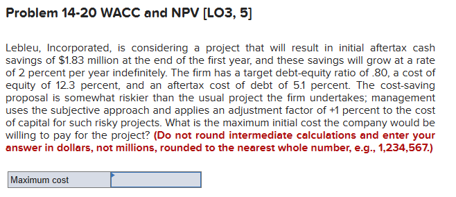  Lebleu, Incorporated, is considering a project that will result in initial