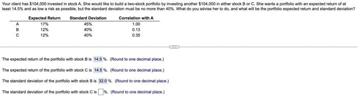  Please answer the question clearly: Standard deviation for stock C Ensure