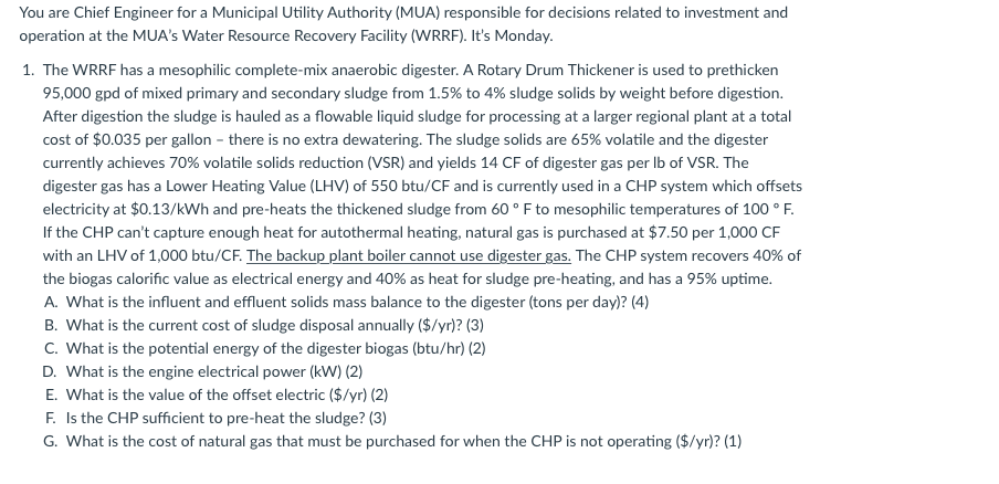 please answer asap You are Chief Engineer for a Municipal Utility Authority