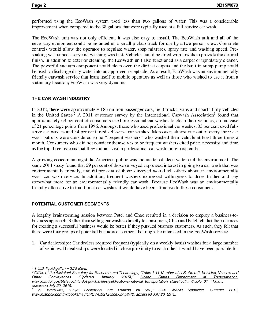 segments: Car dealerships Fleet vehicles Valets Other aspiring entrepreneurs Ivey Publishing W15430