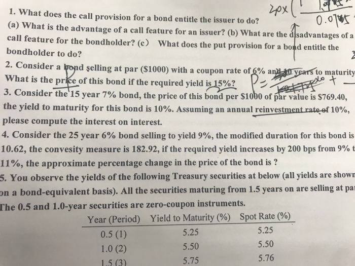  Question 3 1. What does the call provision for a bond