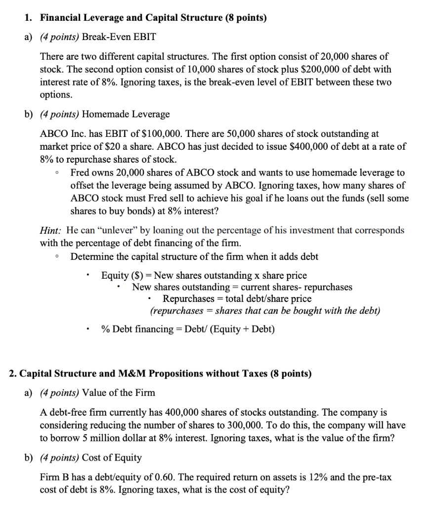 1. Financial Leverage and Capital Structure (8 points) a) (4 points)