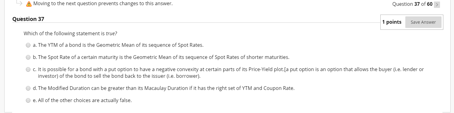 > A Moving to the next question prevents changes to this