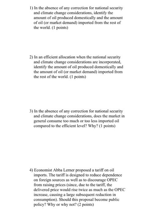 S, is the long-run domestic supply curve of oil without considering the