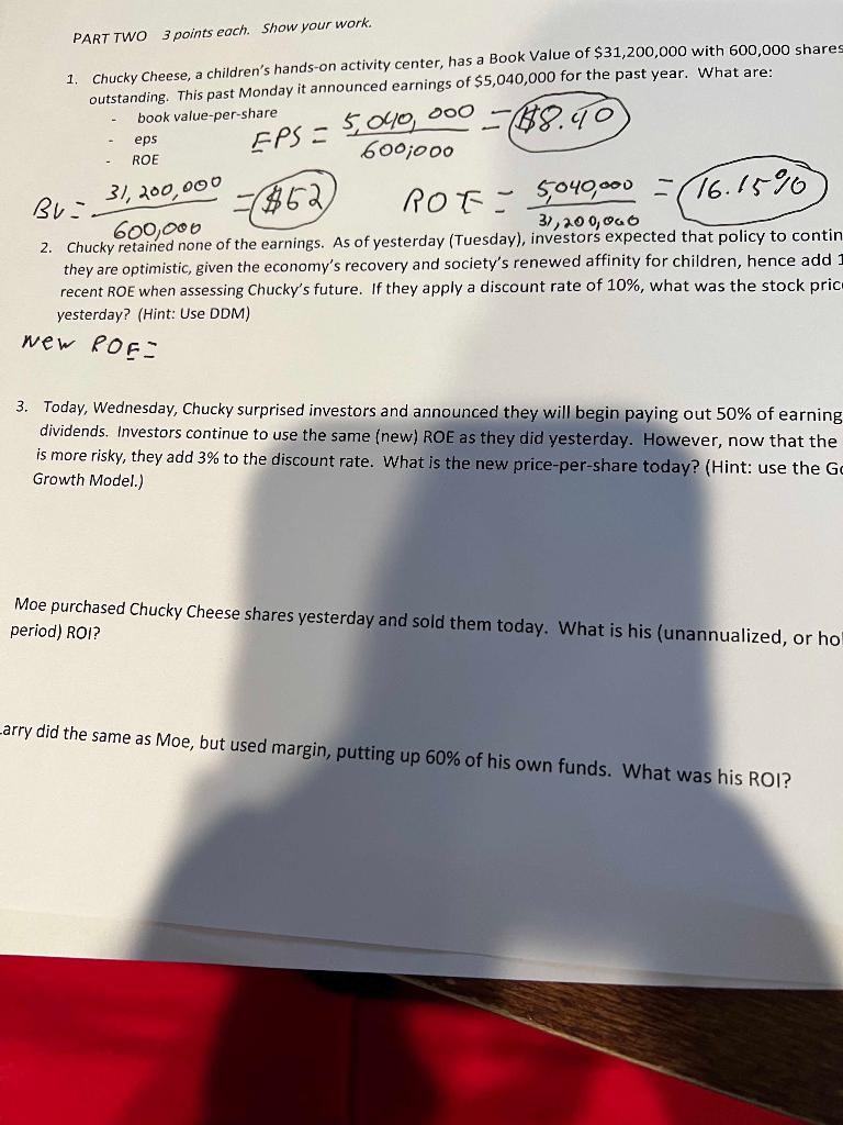 please help PART TWO 3 points each. Show your work. - $8.50