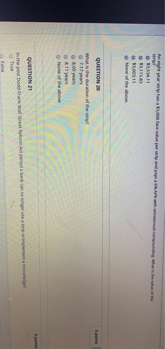  An eight year strip has a $5,000 face value per strip