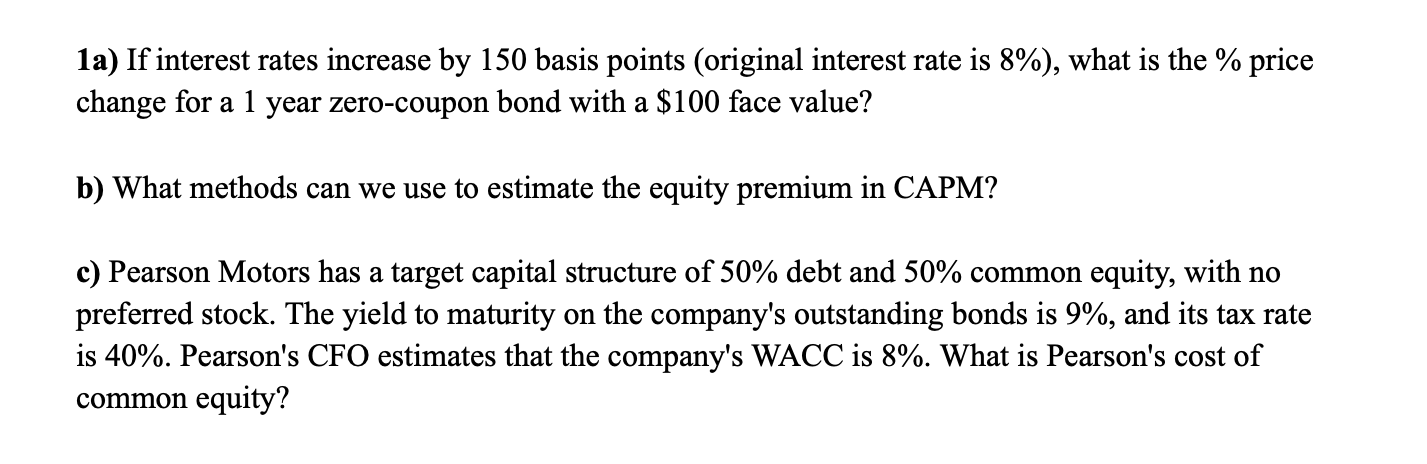 1a) If interest rates increase by 150 basis points (original interest