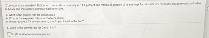  Common stock valuation) Dalton Inc. has a return on equity of
