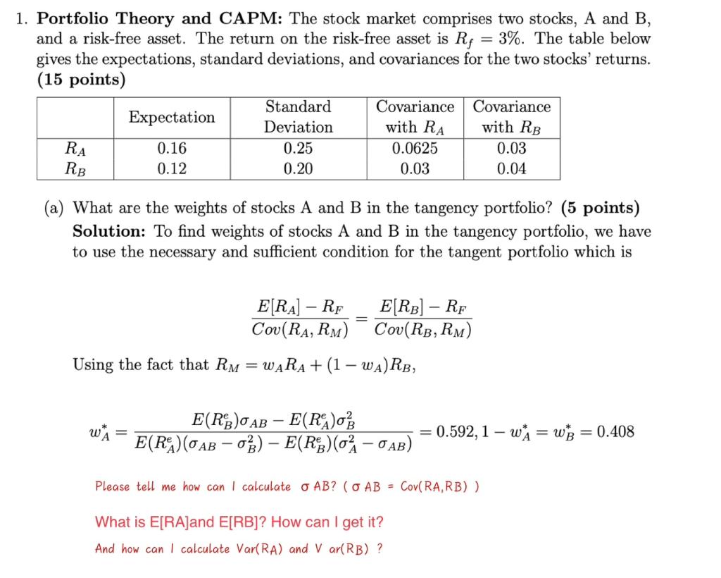Please explain the solution clearly for me!! Thank you:) Portfolio Theory and