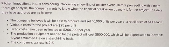  could you solve this problem ? Kitchen Innovations, Inc., is considering