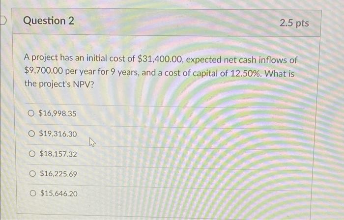 please show how to do in excel as well Question 2 2.5