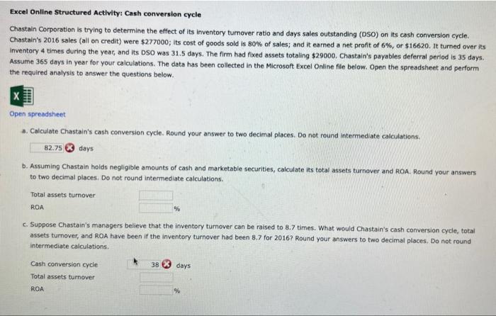  Excel Online Structured Activity: Cash conversion cycle Chastain Corporation is trying