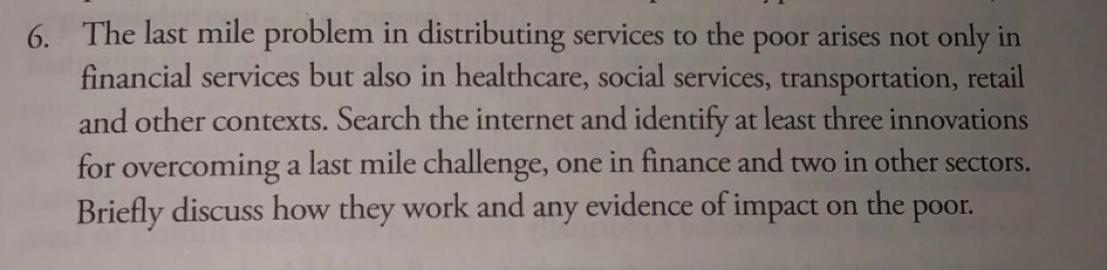  6. The last mile problem in distributing services to the poor